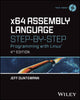 Book cover of: x64 Assembly Language Step-by-Step. By: Jeffrey Duntemann