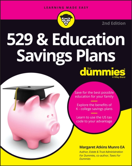 Book cover of: 529 & Education Savings Plans For Dummies. By: Munro