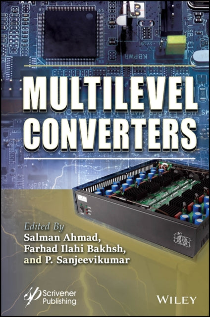 Book cover of: Multilevel Converters. By: Salman Ahmad