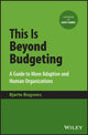 Book cover of: This Is Beyond Budgeting. By: Bjarte Bogsnes