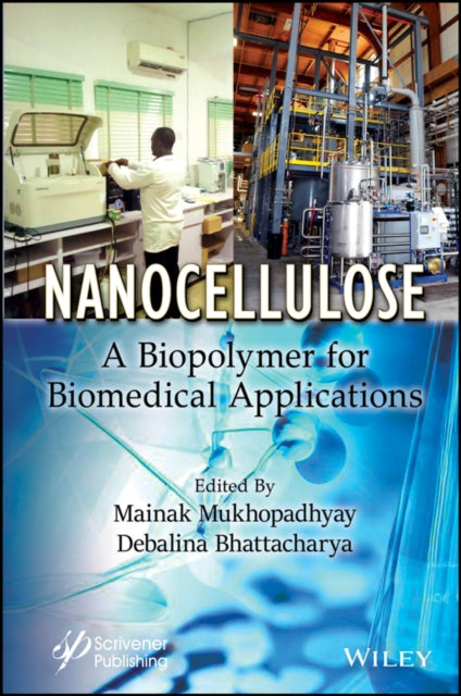 Book cover of: Nanocellulose. By: Mainak Mukhopadhyay