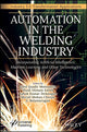 Book cover of: Automation in the Welding Industry. By: Syed Quadir Moinuddin