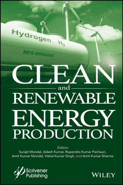 Book cover of: Clean and Renewable Energy Production. By: Surajit Mondal