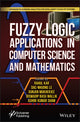 Book cover of: Fuzzy Logic Applications in Computer Science and Mathematics. By: Ashok Kumar Shaw