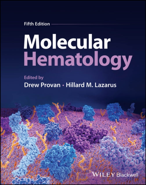 Book cover of: Molecular Hematology. By: Drew Provan