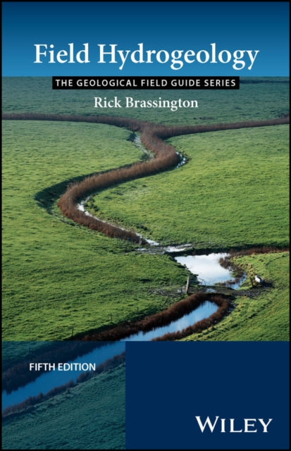 Book cover of: Field Hydrogeology. By: Rick Brassington