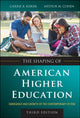 Book cover of: Shaping of American Higher Education. By: Carrie B. Kisker