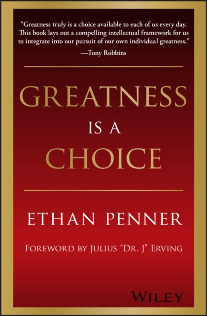 Book cover of: Greatness Is a Choice. By: Ethan Penner