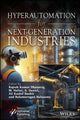 Book cover of: Hyperautomation for Next-Generation Industries. By: Rajesh Kumar Dhanaraj