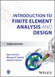 Book cover of: Introduction to Finite Element Analysis and Design. By: N. H. Kim