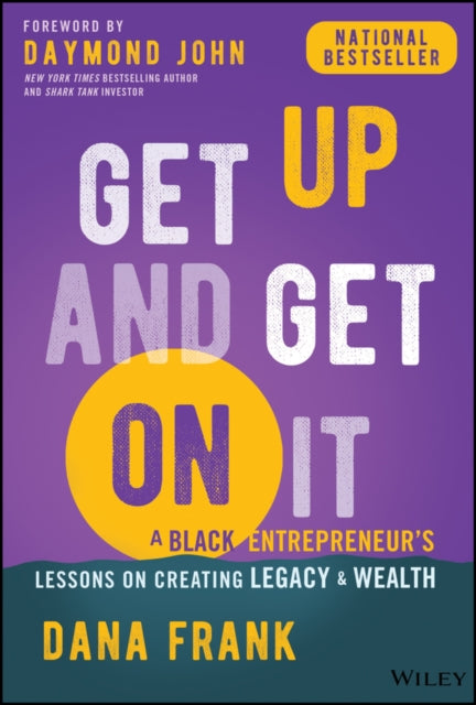 Book cover of: Get Up And Get On It. By: Dana Frank