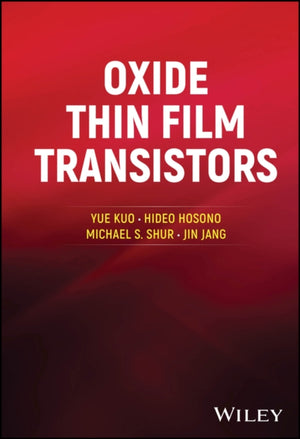Oxide Thin Film Transistors