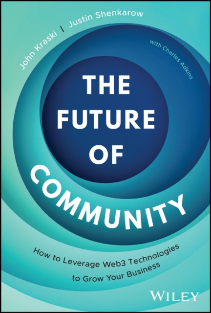 Book cover of: Future of Community. By: John Kraski
