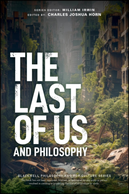 Book cover of: Last of Us and Philosophy