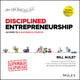 Disciplined Entrepreneurship, 24 Steps to a Successful Startup, Expanded & Updated 9781394222513 Bill Aulet
