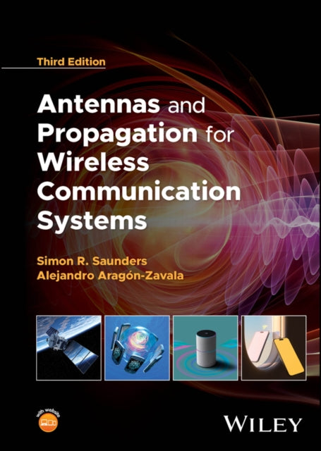 Book cover of: Antennas and Propagation for Wireless Communication Systems. By: Alejandro Aragón-Zavala