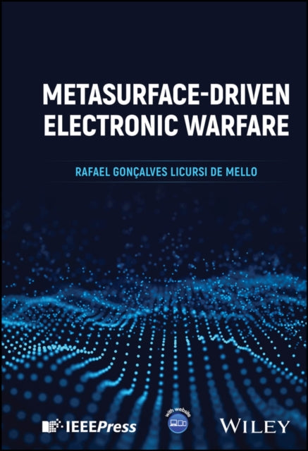 Book cover of: Metasurface-driven Electronic Warfare. By: Rafael Goncalves Licursi de Mello