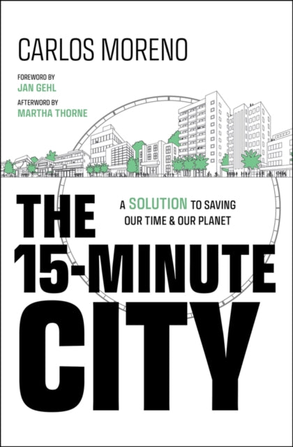 Book cover of: 15-Minute City. By: Moreno, Carlos