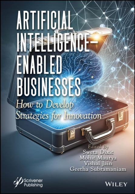 Book cover of: Artificial Intelligence-Enabled Businesses. By: Sweta Dixit