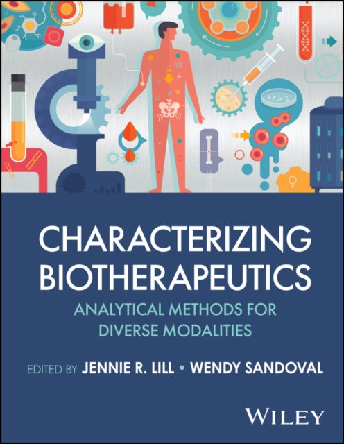 Book cover of: Characterizing Biotherapeutics. By: Jennie R. Lill