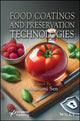 Book cover of: Food Coatings and Preservation Technologies. By: Mousumi Sen