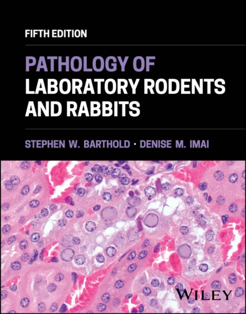 Book cover of: Pathology of Laboratory Rodents and Rabbits. By: Stephen W. Barthold