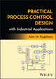 Book cover of: Practical Process Control Design with Industrial Applications. By: Kugelman
