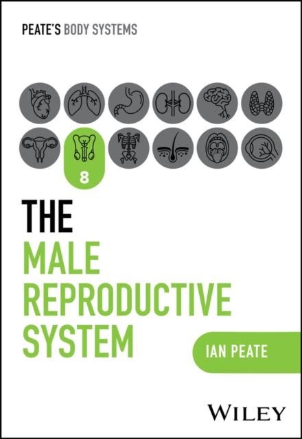 Book cover of: Male Reproductive System. By: Ian Peate