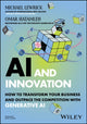 Book cover of: AI and Innovation. By: Michael Lewrick
