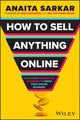 Book cover of: How to Sell Anything Online. By: A. Sarkar