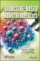 Book cover of: Bioactive-Based Nanotherapeutics. By: Rakesh Sindhu