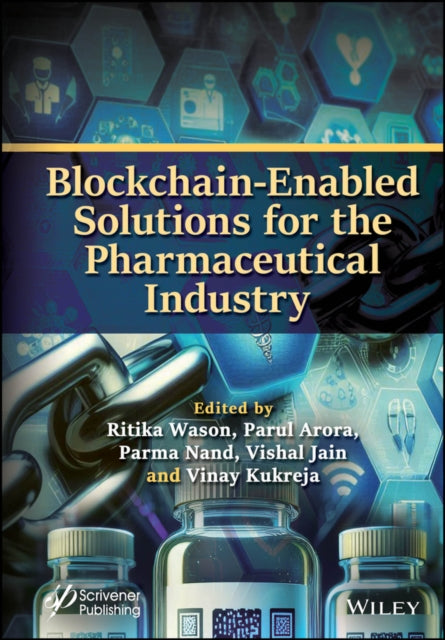 Book cover of: Blockchain-Enabled Solutions for the Pharmaceutical Industry. By: Ritika Wason