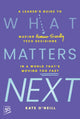 Book cover of: What Matters Next. By: Kate O'Neill