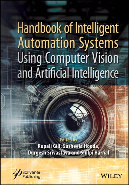 Book cover of: Handbook of Intelligent Automation Systems Using Computer Vision and Artificial Intelligence. By: Rupali Gill