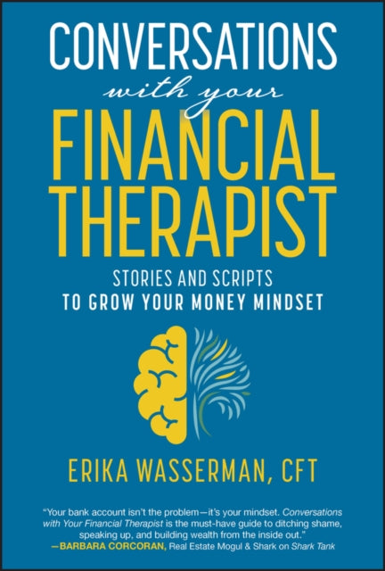 Book cover of: Conversations with Your Financial Therapist. By: Erika Wasserman