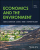 Book cover of: Economics and the Environment. By: Eban S. Goodstein