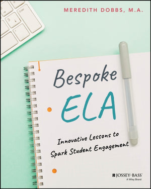 Bespoke ELA, Innovative Lessons to Spark Student Engagement