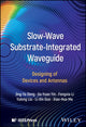 Book cover of: Slow-Wave Substrate-Integrated Waveguide