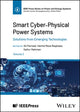 Book cover of: Smart Cyber-Physical Power Systems, Volume 2