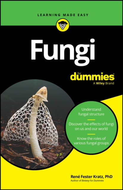 Book cover of: Fungi For Dummies. By: Rene Fester Kratz