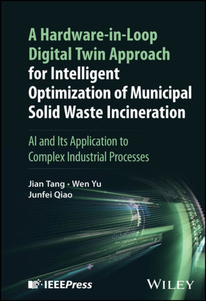 A Hardware-in-Loop Digital Twin Approach for Intelligent Optimization of Municipal Solid Waste Incineration