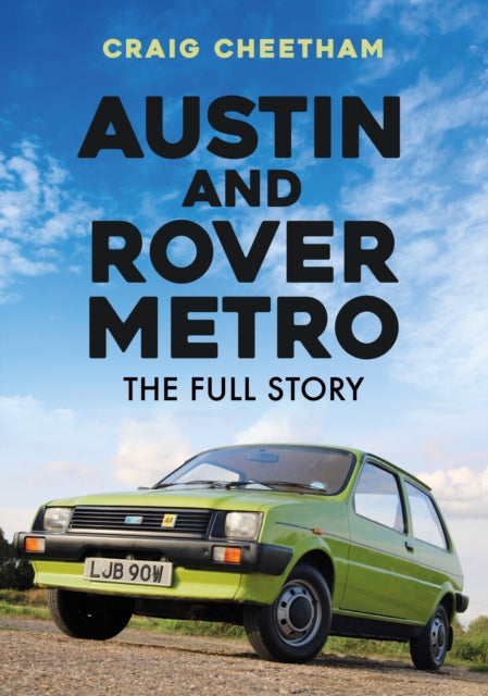 Book cover of: Austin and Rover Metro. By: Craig Cheetham