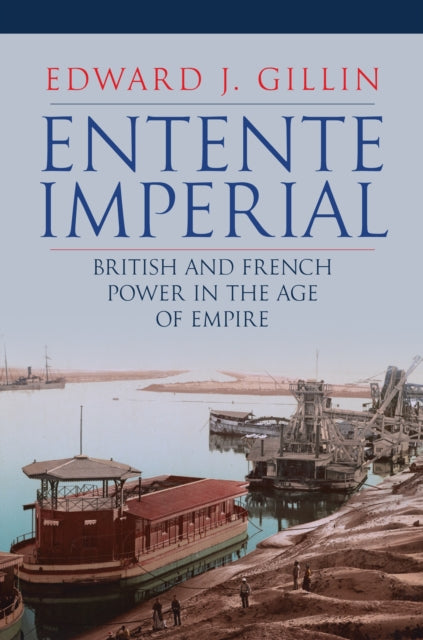 Book cover of: Entente Imperial. By: Edward J. Gillin