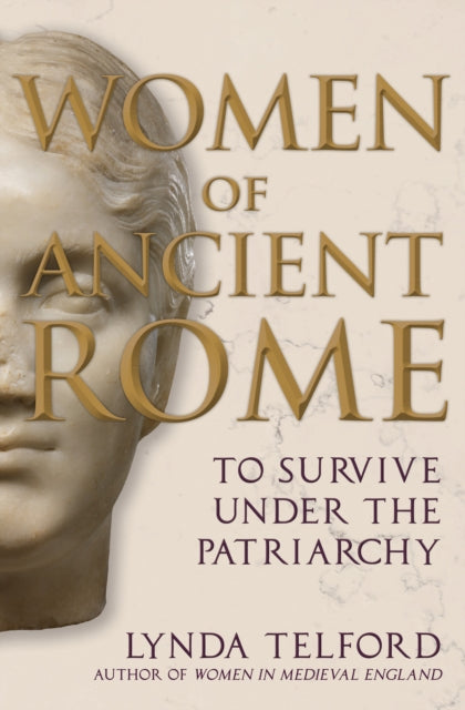 Book cover of: Women of Ancient Rome. By: Lynda Telford