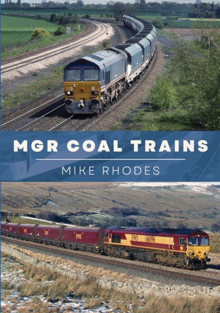 Book cover of: MGR Coal Trains. By: Mike Rhodes