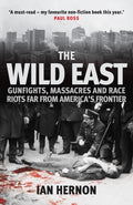 The Wild East
