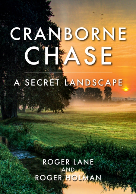 Book cover of: Cranborne Chase. By: Roger A. Lane