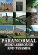 Book cover of: Paranormal Middlesbrough and Teesside. By: Steve Watson