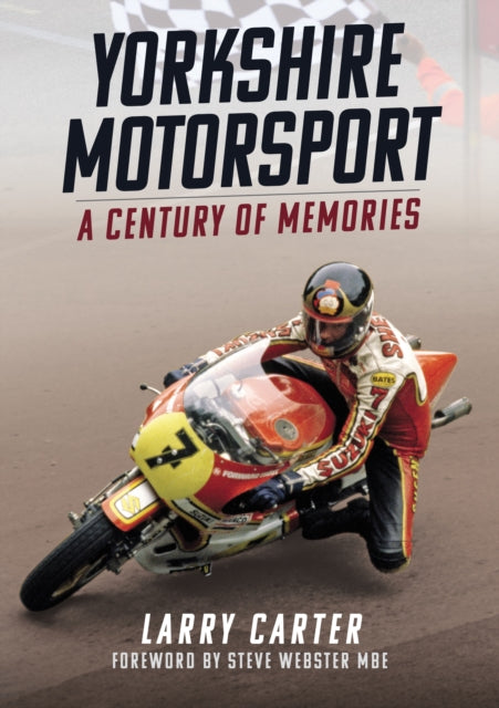 Book cover of: Yorkshire Motorsport. By: Larry Carter