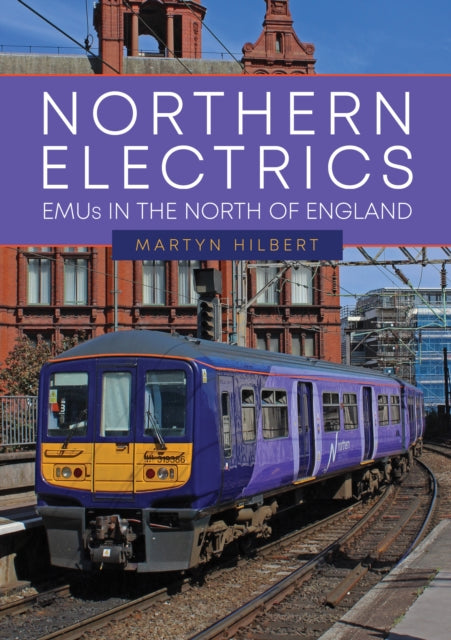 Book cover of: Northern Electrics. By: Martyn Hilbert